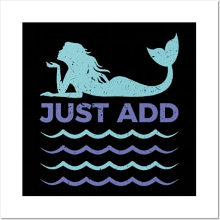 Just add water mermaid design. Posters and Art